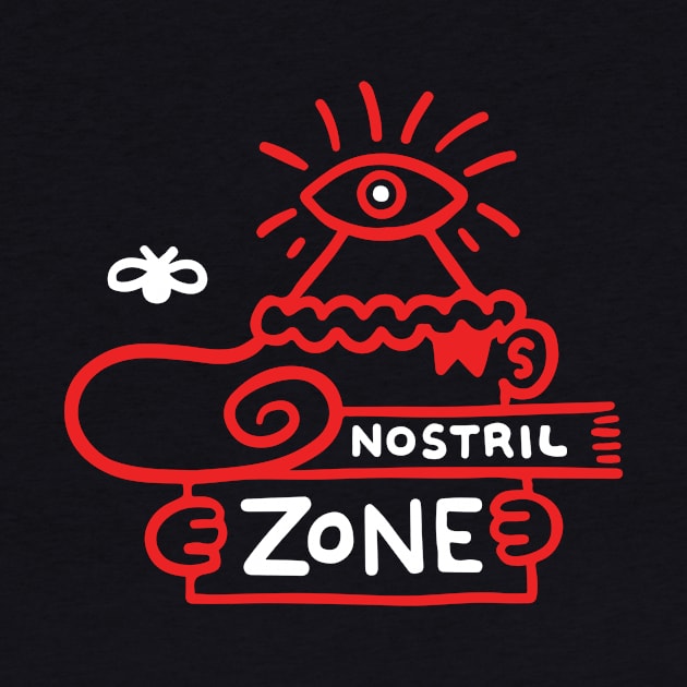 Official Nostril Zone Shirt by LittleCozyNostril